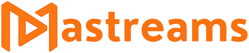 Mastreams